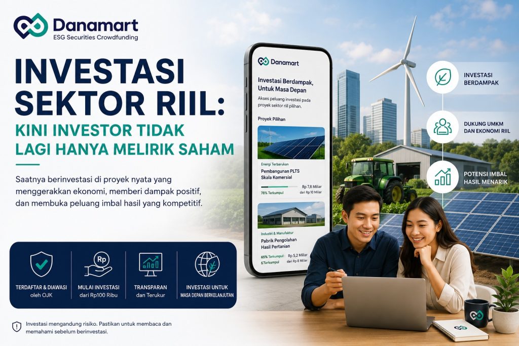 Investasi sektor riil di Indonesia melalui securities crowdfunding Danamart